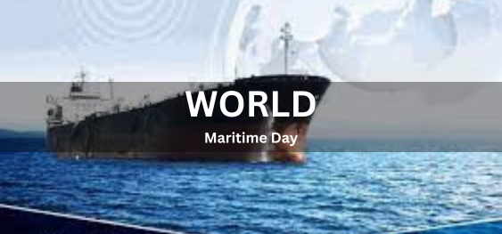 World Maritime Day [विश्व समुद्री दिवस]
